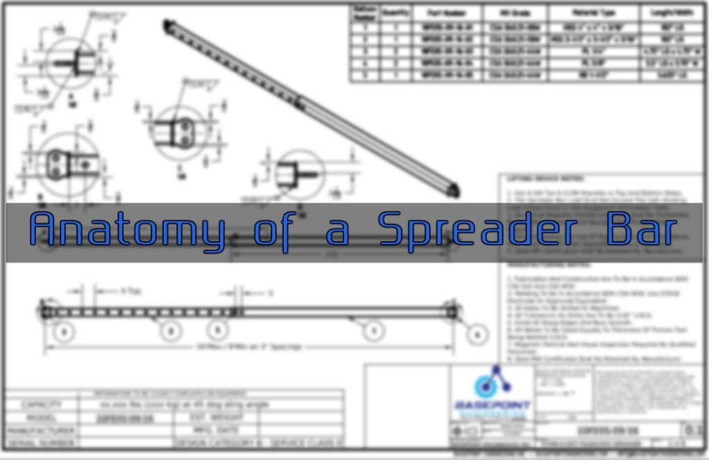 Anatomy of a Spreader Bar Basepoint Engineering
