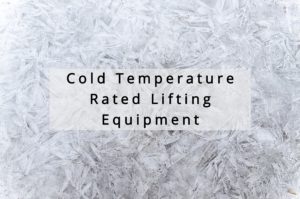 Cold Temp Lifting Beams ans Spreader Bars